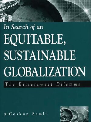 cover image of In Search of an Equitable, Sustainable Globalization